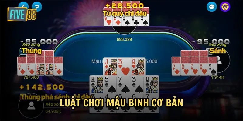 Luật chơi Mậu Binh cơ bản mà tân thủ cần nắm rõ