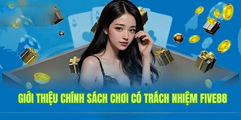 Tầm quan trọng của chính sách chơi game có trách nhiệm